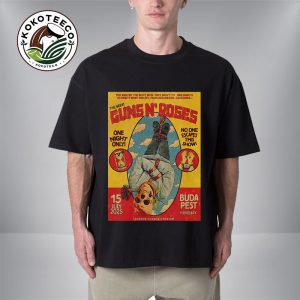 Guns N Roses Event Poster At Ferenc Puskas Stadium On July 15 2025 In Budapest Hungary Unisex T-Shirt