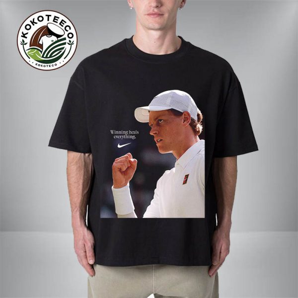 Jannik Sinner Winning Heals Everything Jannik Sinner x Nike Poster Wimbledon Championship 2025 Unisex T-Shirt
