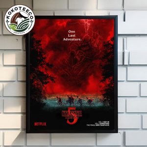 Stranger Things 5 One Last Adventure Official Poster Release Dates On Netflix Poster Home Decor Canvas